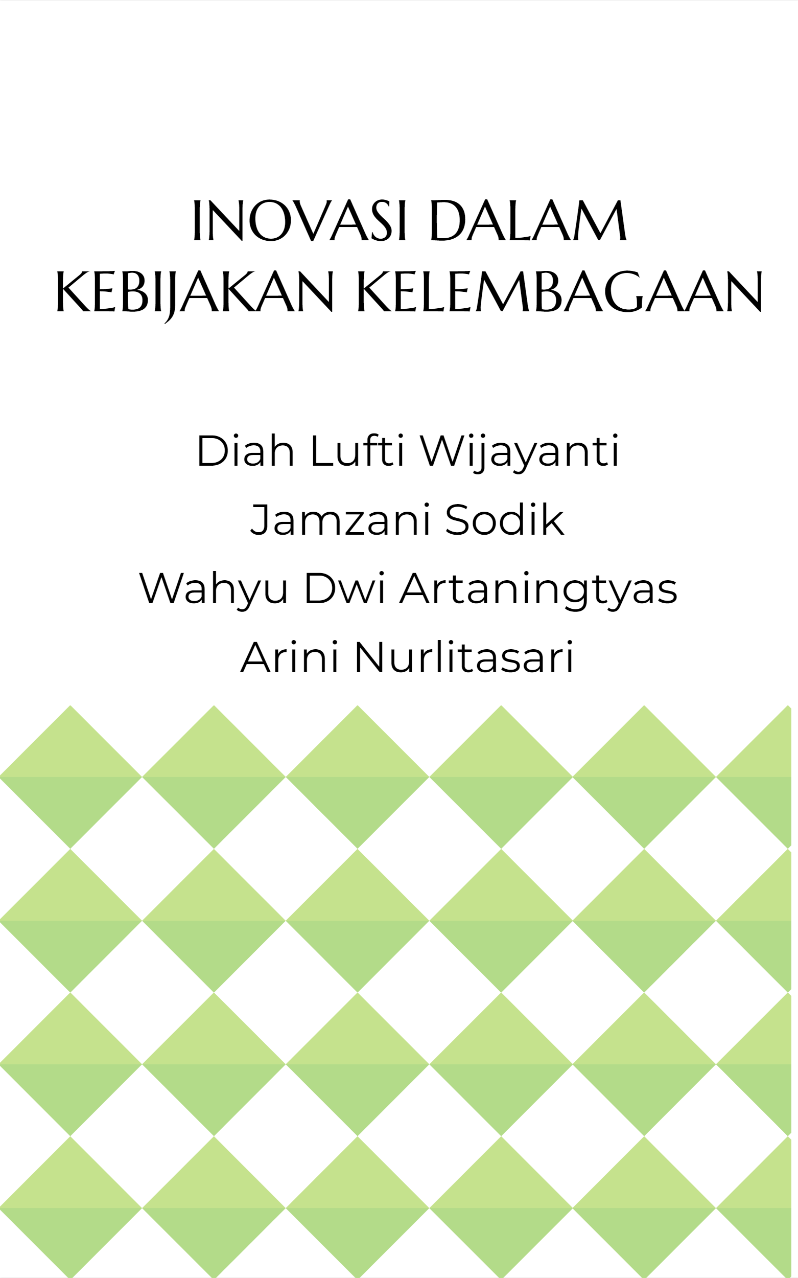 Cover Buku INOVASI DALAM KEBIJAKAN KELEMBAGAAN